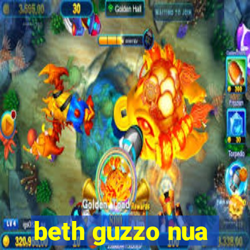 beth guzzo nua